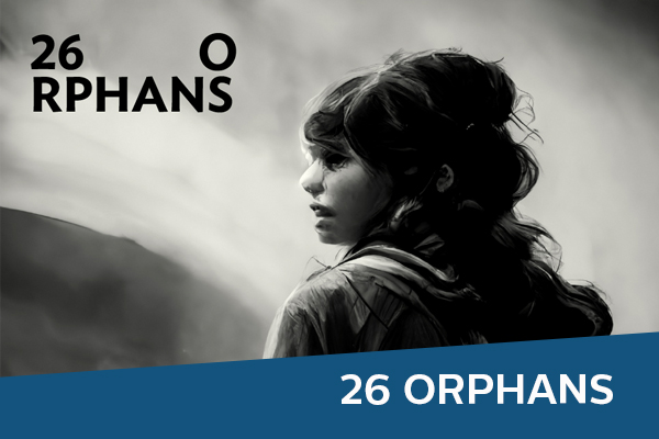 > Read 26 Orphans